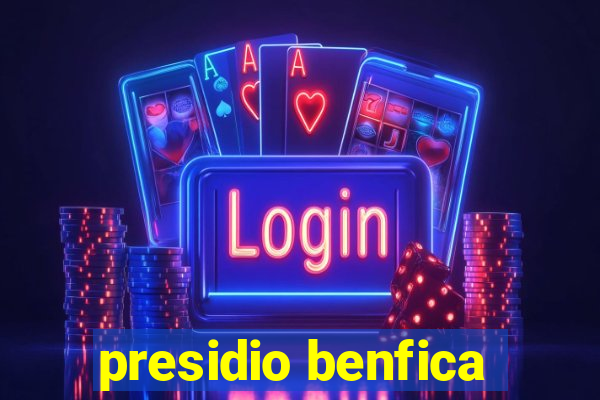 presidio benfica